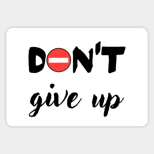 Don´t give up Magnet